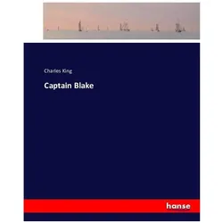 Captain Blake, Belletristik von Charles King