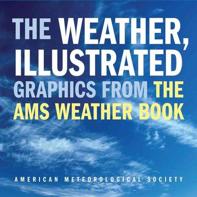 The Weather, Illustrated: Graphics from the AMS Weather Book - American Meteorological Society (EDT), CD, 9781878220240
