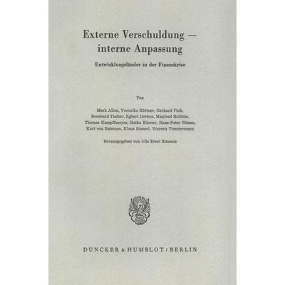 Externe Verschuldung - interne Anpassung., Taschenbuch von , Duncker & Humblot, 978-3-428-05681-1