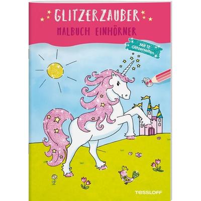 Glitzerzauber Malbuch. Einhörner, Taschenbuch von Sandra Schmidt, Tessloff Verlag Ragnar Tessloff GmbH & Co. KG, 978-3-7886-4188-7