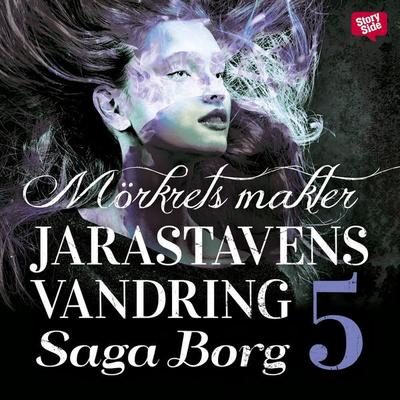 Jarastavens vandring 5 – Mörkrets makter - Saga Borg, Audio, 9789176137987