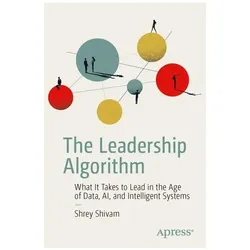 The Leadership Algorithm, Fachbücher von Shrey Shivam