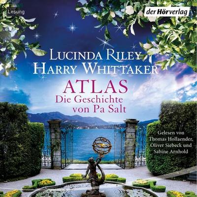 Atlas - Die Geschichte von Pa Salt - Lucinda Riley,Harry Whittaker, Audio, 9783844547627