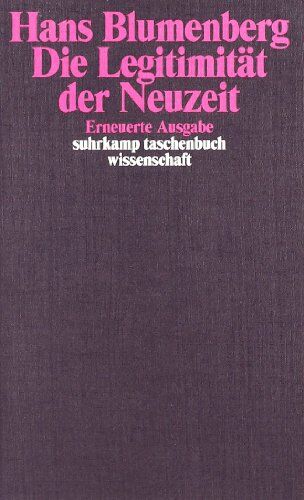 Hans Blumenberg - Die Legitimität der Neuzeit (suhrkamp taschenbuch wissenschaft) - Preis vom 12.10.2026 11:37:12 h