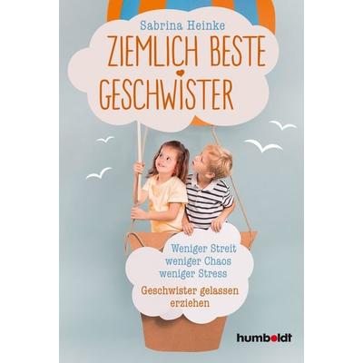 Ziemlich beste Geschwister, Taschenbuch von Sabrina Heinke, Humboldt Verlag, 978-3-8426-1604-2