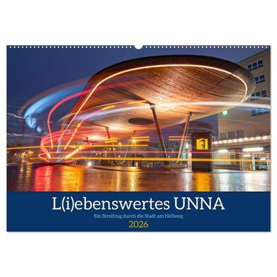 L(i)ebenswertes UNNA (Wandkalender 2026 DIN A2 quer), CALVENDO Monatskalender