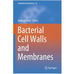 Bacterial Cell Walls and Membranes, Fachbücher von Andreas Kuhn