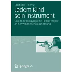 Jedem Kind sein Instrument, Fachbücher von Charlotte Heinritz