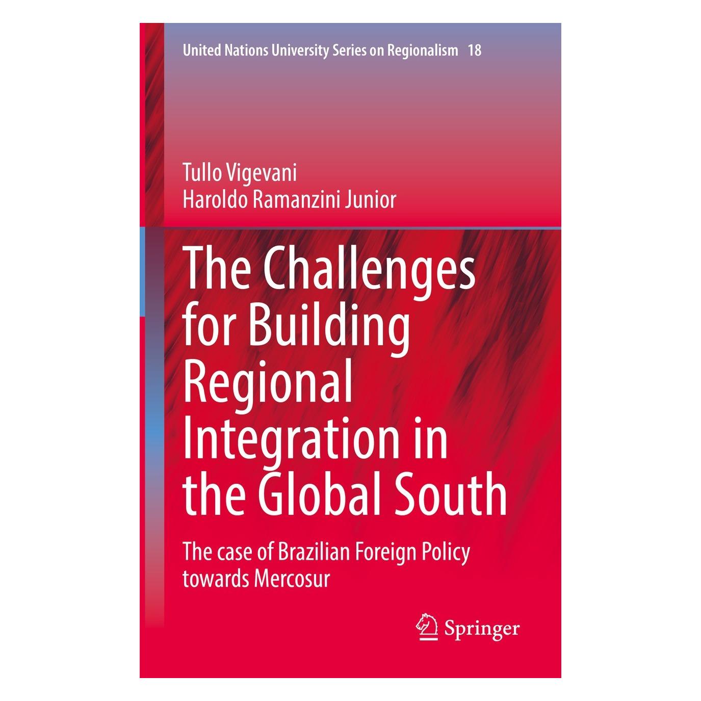 Springer The Challenges for Building Regional Integration in the Global South (9783030933470)