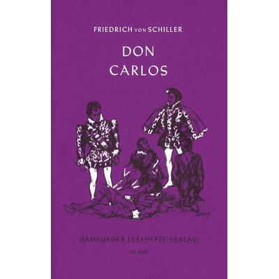 Don Carlos, Infant von Spanien, Taschenbuch von Friedrich Schiller, Hamburger Lesehefte, 978-3-87291-079-0