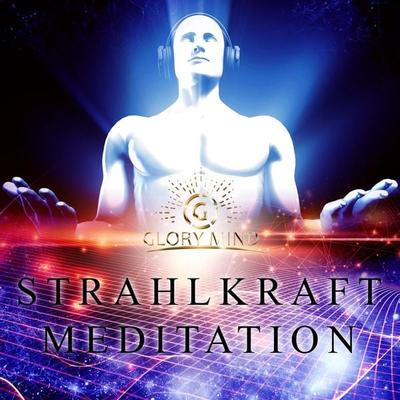 Strahlkraft Meditation - , Audio, 4250928371874