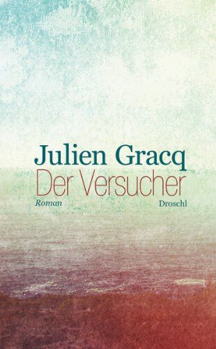 Julien Gracq - Der Versucher: Roman - Preis vom 16.10.2026 11:41:07 h