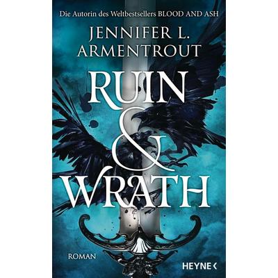 Ruin and Wrath, Gebundene Ausgabe von Jennifer L. Armentrout, Heyne
