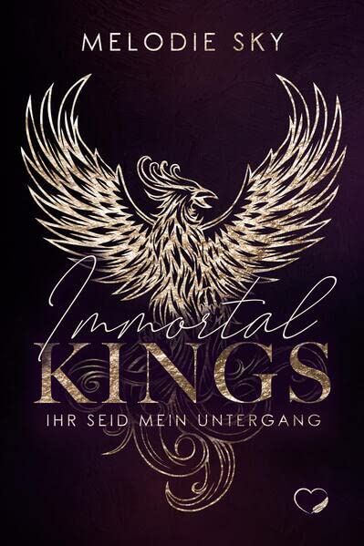 Melodie Sky - Immortal Kings: Ihr seid mein Untergang - Preis vom 12.10.2026 11:37:12 h