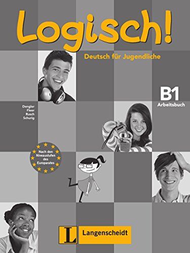 Stefanie Dengler - Logisch! B1: Deutsch für Jugendliche. Arbeitsbuch mit 2 Audio-CDs - Preis vom 01.10.2026 17:08:56 h