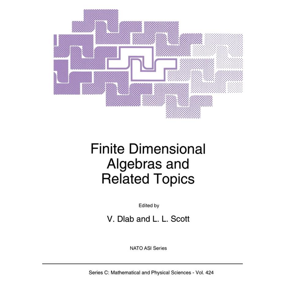 Springer Finite Dimensional Algebras and Related Topics (Englisch, Softcover, Leonard Scott, V. Dlab) (55378887)