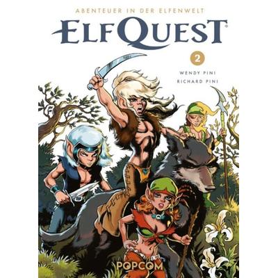 ElfQuest - Abenteuer in der Elfenwelt 02, Gebundene Ausgabe von Richard Pini,Wendy Pini, Popcom, 978-3-8420-1181-6