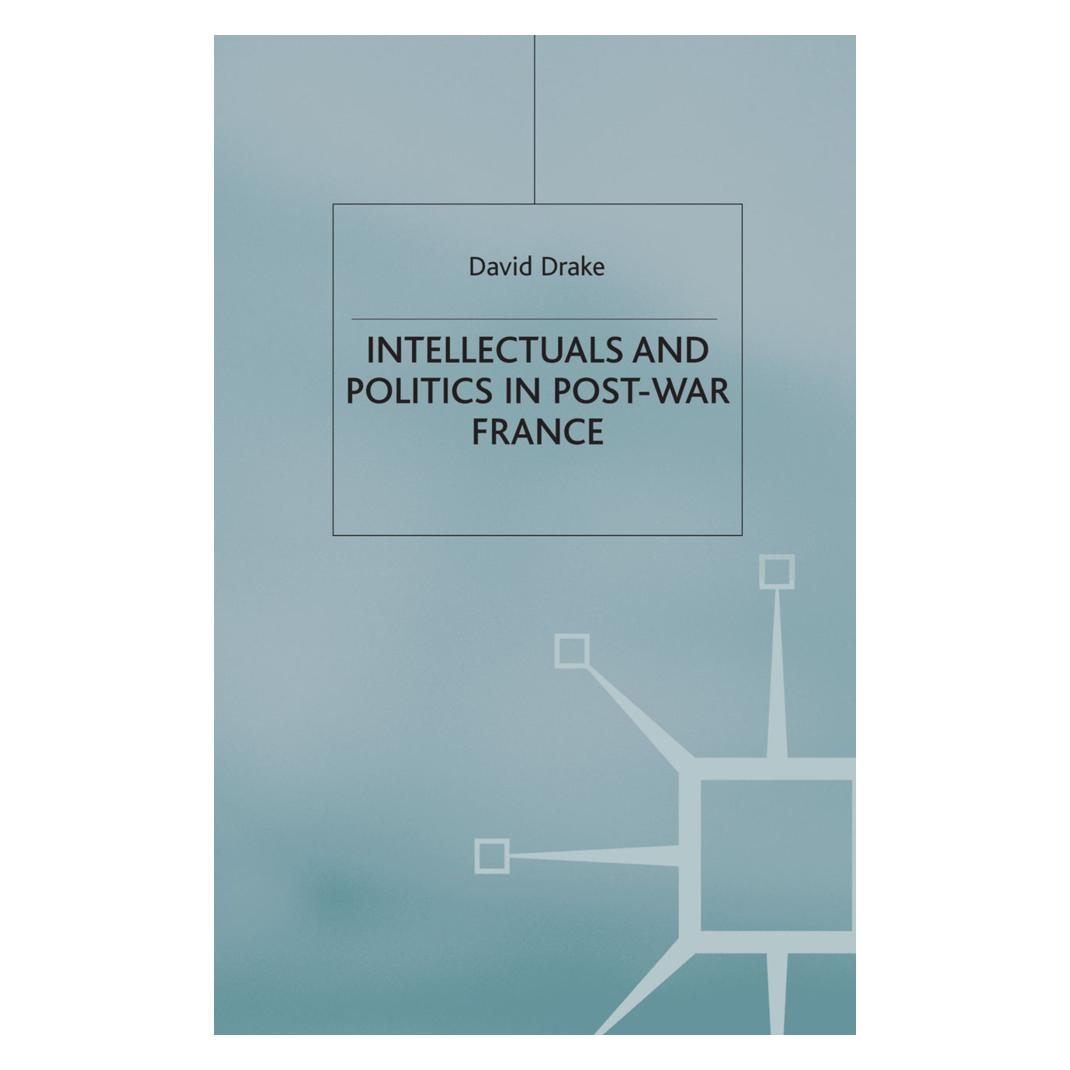 Springer Intellectuals and Politics in Post-War France (Englisch, Softcover, D. Drake) (55823620)