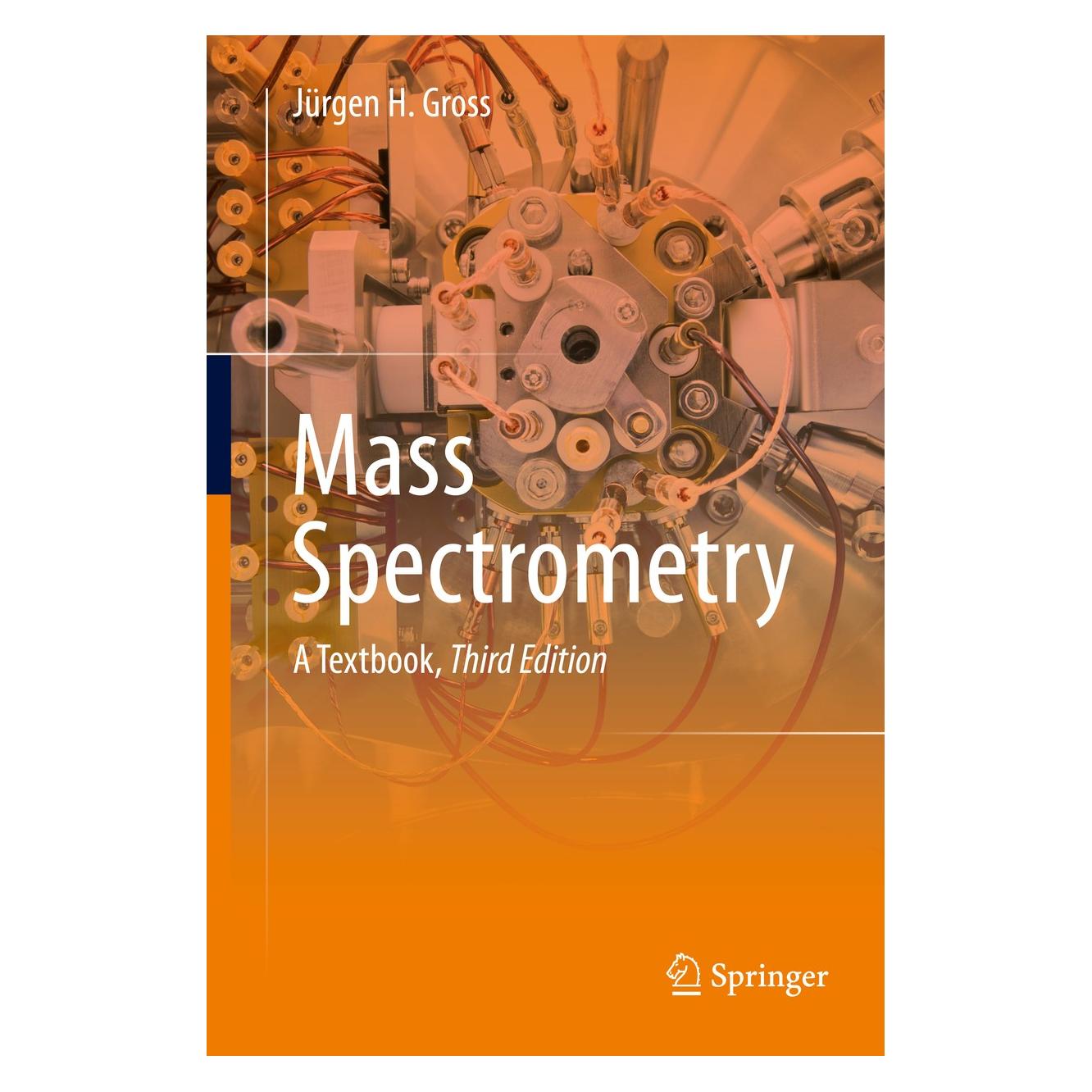 Springer Mass Spectrometry (Englisch, Hardcover, Jürgen H Gross) (9783319543970)