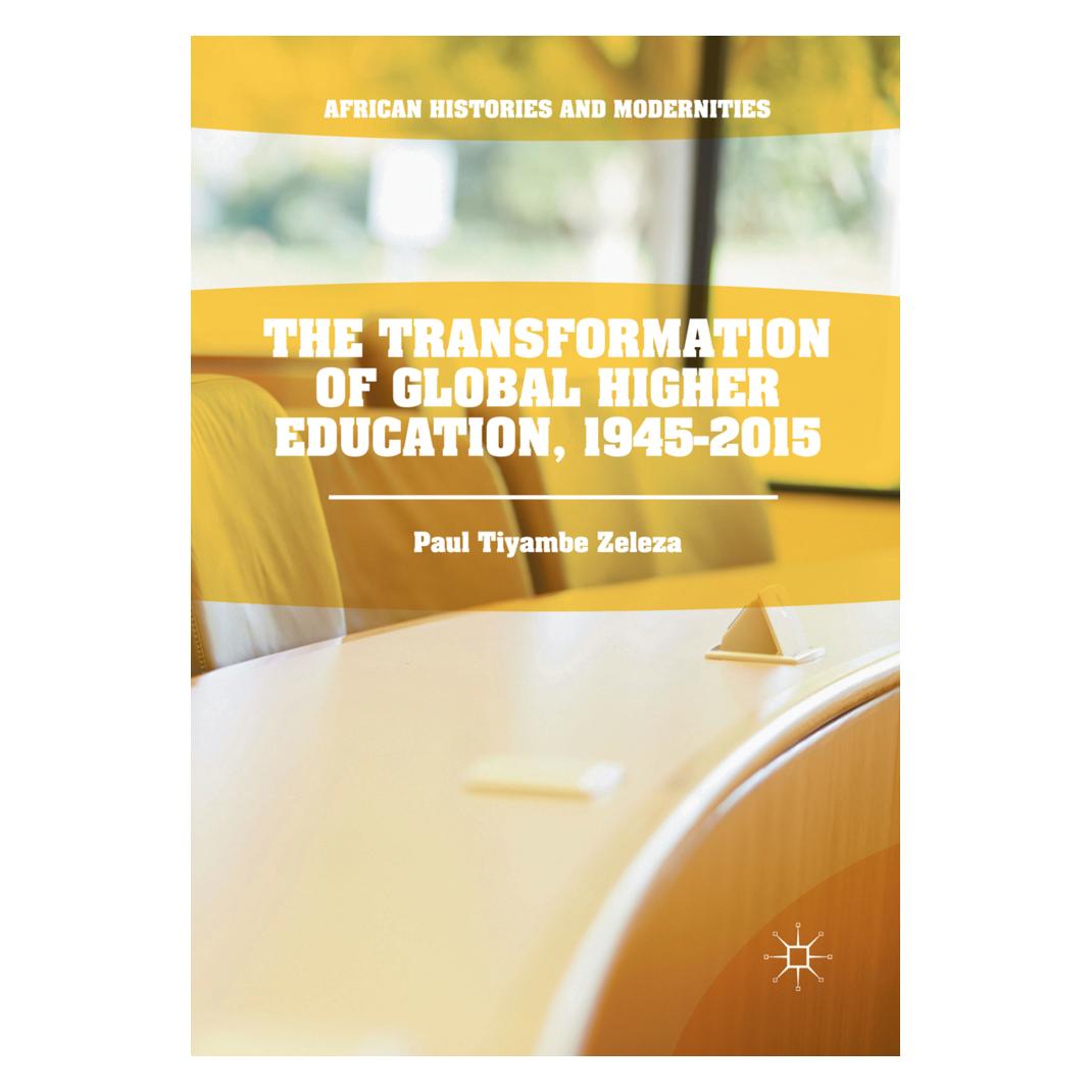 Springer The Transformation of Global Higher Education, 1945-2015 (Englisch, Softcover, Paul Tiyambe Zeleza) (56040929)