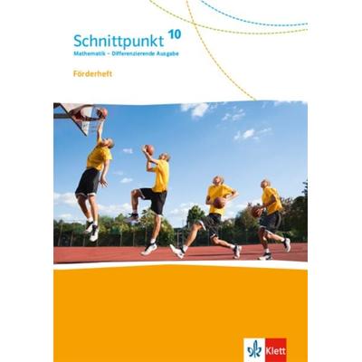 Schnittpunkt Mathematik 10. Förderheft mit Lösungsheft Klasse 10. Differenzierende Ausgabe, Geheftet von , Klett Schulbuchverlag, 978-3-12-744508-4
