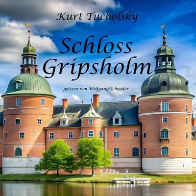 Schloss Gripsholm - Kurt Tucholsky, Audio, 9783689836726
