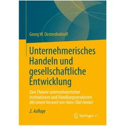 Unternehmerisches Handeln und gesellschaftliche Entwicklung, Fachbücher von Georg W. Oesterdiekhoff