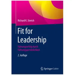 Fit for Leadership, Fachbücher von Richard K. Streich