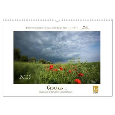Gedanken... Bildkalender mit Sprüchen (Wandkalender 2026 DIN A3 quer), CALVENDO Monatskalender
