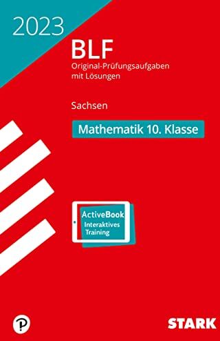 STARK BLF 2023 - Mathematik 10. Klasse - Sachsen (STARK-Verlag - Zentrale Tests und Prüfungen) - Preis vom 30.09.2026 22:30:23 h