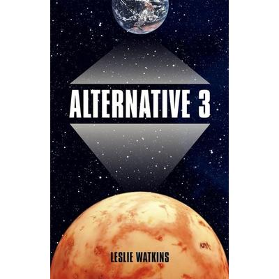 Alternative 3, Gebundene Ausgabe von Leslie Watkins, HJB, 978-3-95634-057-4