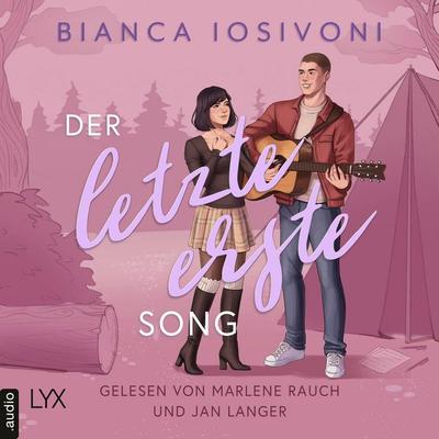 Der letzte erste Song - Firsts-Reihe, Teil 4 - Bianca Iosivoni, Audio, 9783966354288