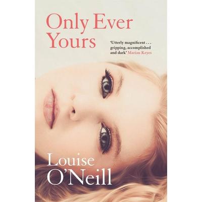 Only Ever Yours, Taschenbuch von Louise O'Neill; Quercus Publishing Plc, 978-1-78429-400-7
