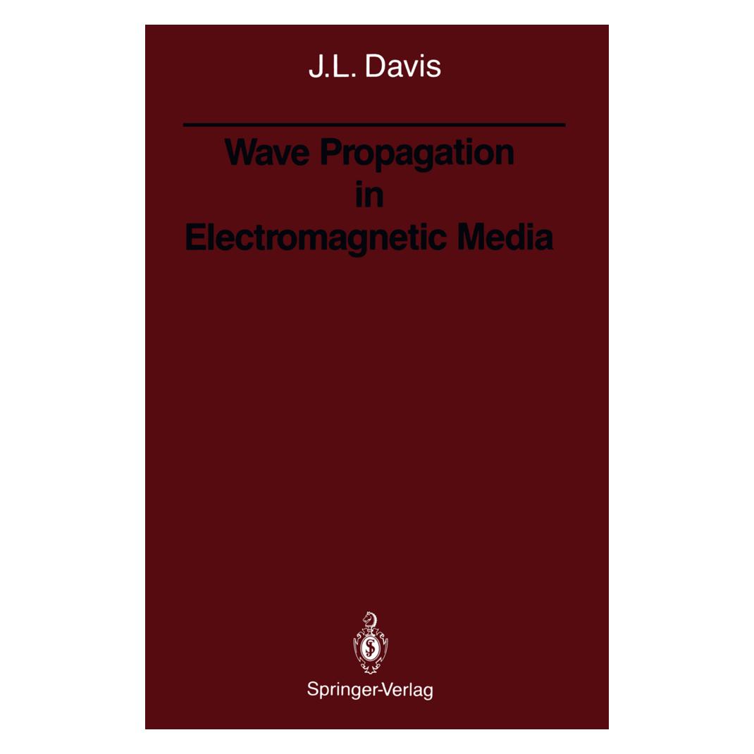 Springer Wave Propagation in Electromagnetic Media (Englisch, Softcover, Julian L. Davis) (55493542)