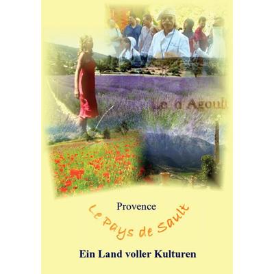 Le Pays de Sault, Gebundene Ausgabe von Egbert Zipfel, Rediroma-Verlag, 978-3-940450-00-5