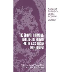 The Growth Hormone/Insulin-Like Growth Factor Axis during Development, Fachbücher