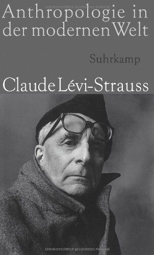 Claude Lévi-Strauss - Anthropologie in der modernen Welt - Preis vom 12.10.2026 11:37:12 h