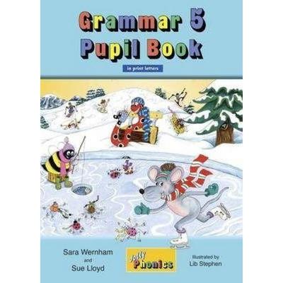 Grammar 5 Pupil Book, Taschenbuch von Sara Wernham,Sue Lloyd, Jolly Learning Ltd, 978-1-84414-483-9