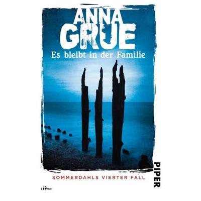 Es bleibt in der Familie, Taschenbuch von Anna Grue, Piper