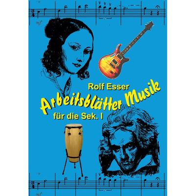 Arbeitsblätter Musik, Taschenbuch von Rolf Esser, Tredition, 978-3-347-73148-6