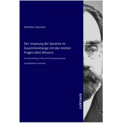 Der Ursprung der Sprache im Zusammenhange mit den letzten Fragen alles Wissens, Sachbücher von Hegel