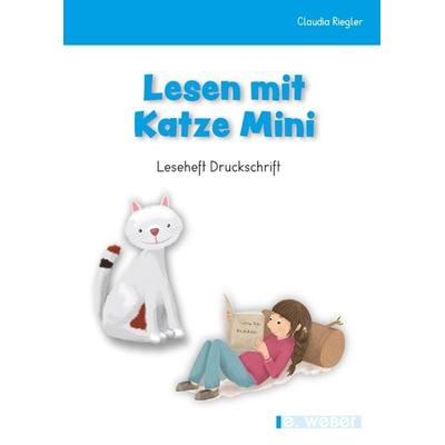 Lesen mit Katze Mini, Taschenbuch von Claudia Riegler, Weber, E, 978-3-85253-642-2
