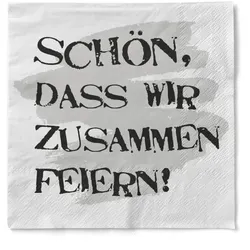 Sovie HORECA Serviette - Schön, dass wir zusammen feiern ! - aus Tissue 33 x 33 cm, 3-lagig, 100 Stück