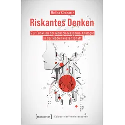 Riskantes Denken, Fachbücher von Melina Kirchartz