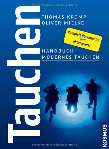 Thomas Kromp - Tauchen: Handbuch Modernes Tauchen - Preis vom 09.10.2026 07:28:09 h