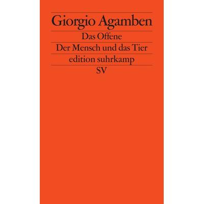 Das Offene, Taschenbuch von Giorgio Agamben, Suhrkamp, 978-3-518-12441-3