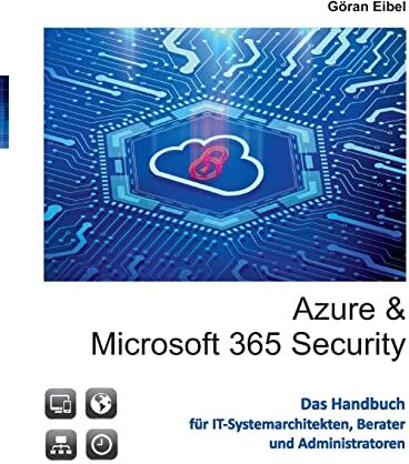 Göran Eibel - Azure und Microsoft 365 Security - Preis vom 30.09.2026 09:01:18 h