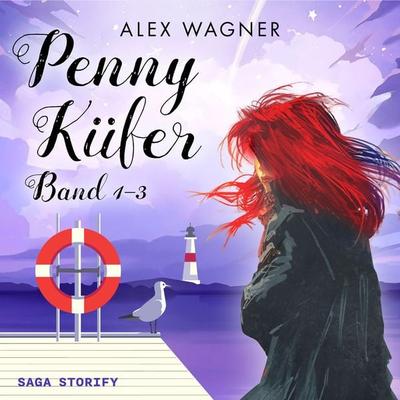 Penny Küfer: Band 1–3 - Alex Wagner, Audio, 9788727251547