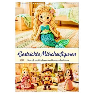 Gestrickte Märchenfiguren (Wandkalender 2027 DIN A3 hoch), CALVENDO Monatskalender