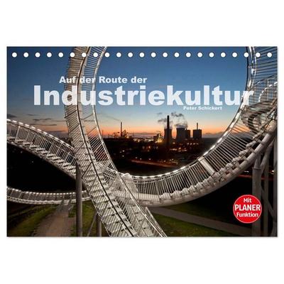 Auf der Route der Industriekultur (Tischkalender 2027 DIN A5 quer), CALVENDO Monatskalender